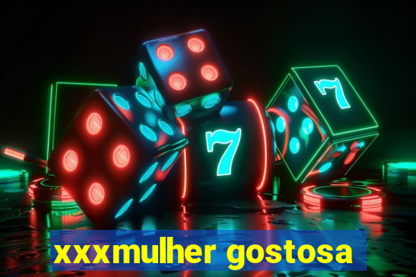 xxxmulher gostosa